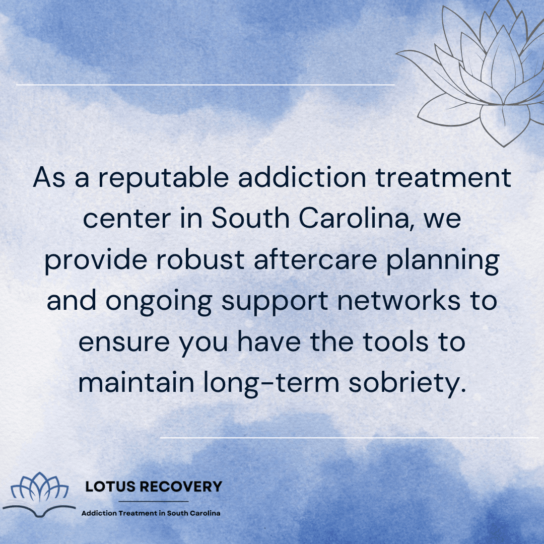 A graphic image from an addiction treatment center in South Carolina emphasizing aftercare planning and support for long-term sobriety